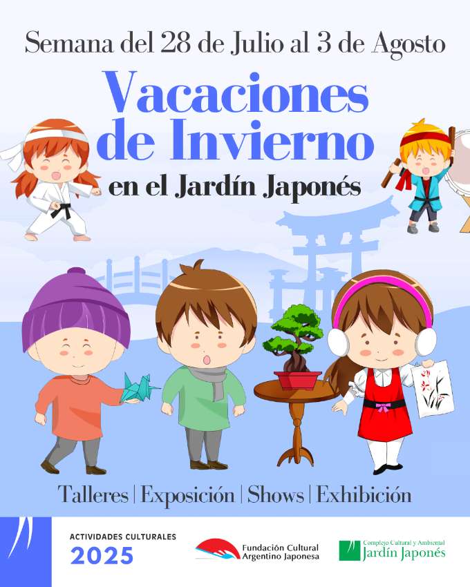 Semana del 28 de Julio al 3 de Agosto | Vacaciones de Invierno en el Jardín Japonés